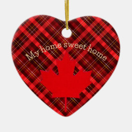Ornamento De Cerâmica Canada my home sweet home. Maple Leaf. Tartan.