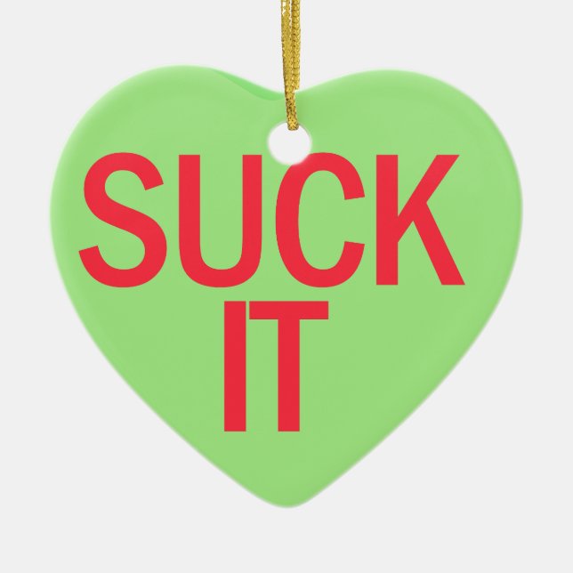 Ornamento De Cerâmica Cardíaco doce - TI SUCK (Frente)