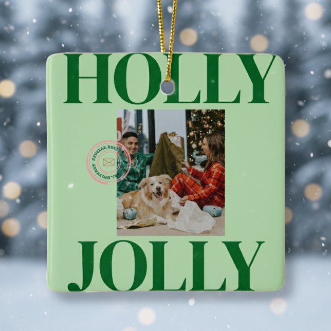 Ornamento De Cerâmica Cartão de Feriado de Carimbo de Carimbo de Foto da (Celebrate the season in bold style with this playful “Holly Jolly” ornament!)