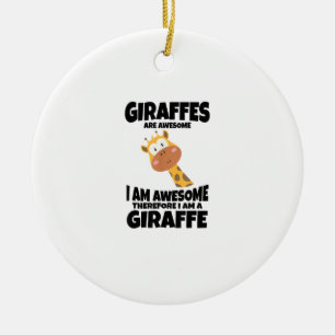 Ornamento De Cerâmica Cartoon incrível Eu sou uma Camisa Girafa para Gir