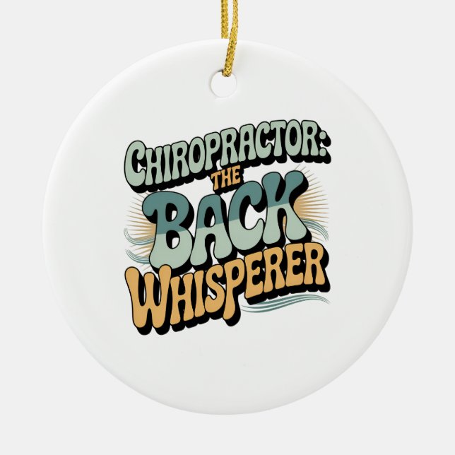 Ornamento De Cerâmica Chiropractor Back Whisperer Gift Idea (Frente)