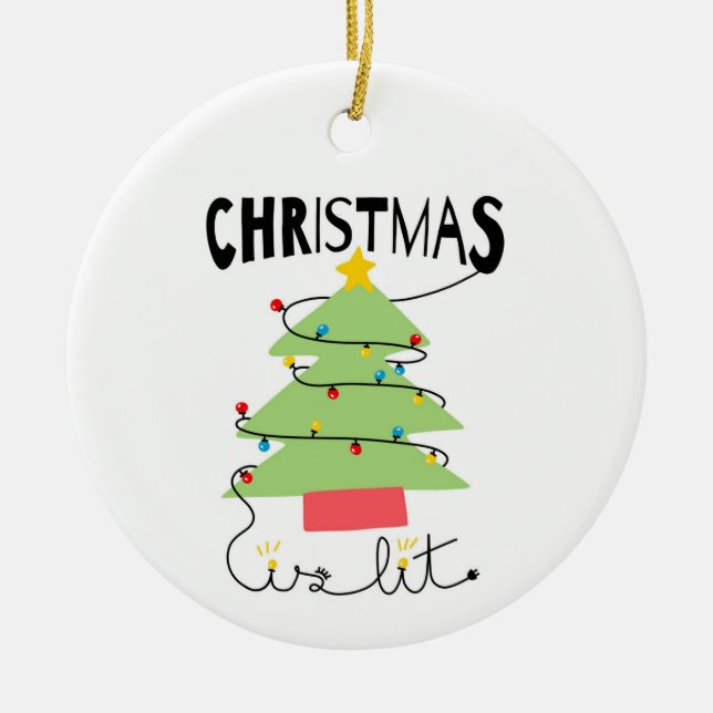 Ornamento De Cerâmica Christmas Is Lit Ceramic Circle Ornament (Frente)