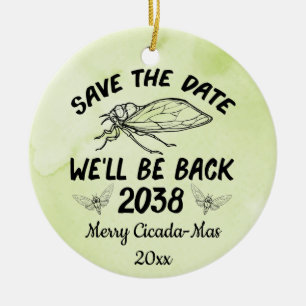 Ornamento De Cerâmica Cicada 2021 Salve a data em que estaremos de volta