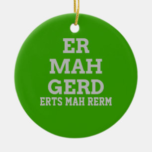 Ornamento De Cerâmica Cinza Ermahgerd Door Hanger Ornament