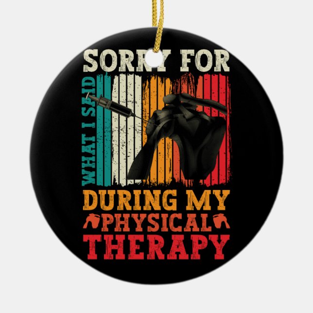 Ornamento De Cerâmica Cirurgia Do Ombro Desculpe O Que Eu Disse Durante  (Frente)