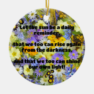 Ornamento De Cerâmica Citação de Encorajamento Positivo do Empath Shine