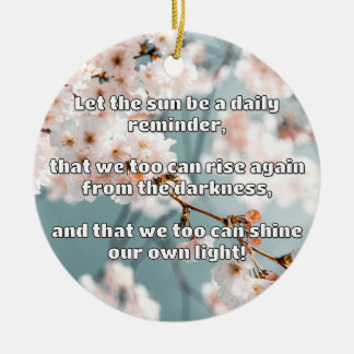 Ornamento De Cerâmica Citação de Encorajamento Positivo do Empath Shine