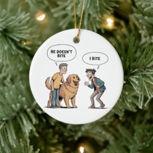 Ornamento De Cerâmica Citação Engraçada de Cachorro Cartoon Eu Mordo Hum