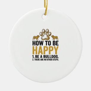 Ornamento De Cerâmica Citação Feliz de Bulldog Gravação Vintage Amante d