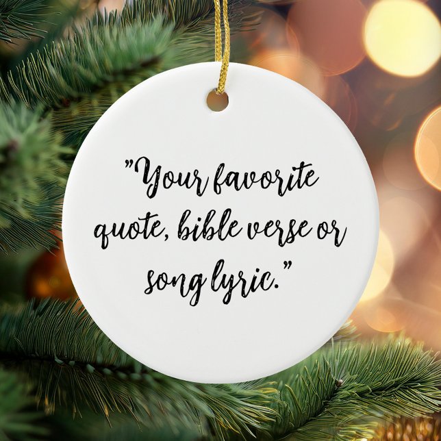 Ornamento De Cerâmica Citação Personalizada da Caligrafia de Natal (Criador carregado)