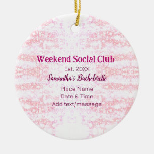 Ornamento De Cerâmica Clube social de fim de semana rosa brilho despedid