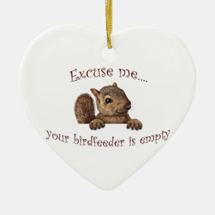 Ornamento De Cerâmica Com licença...seu alimentador de pássaros está vaz