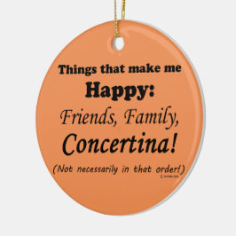 Ornamento De Cerâmica Concertina me deixa feliz