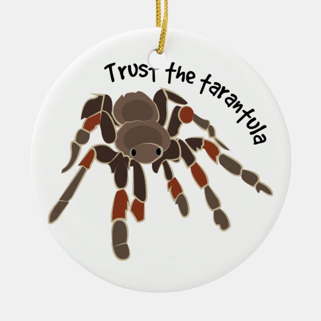 Ornamento De Cerâmica Confie o Tarantula (Frente)