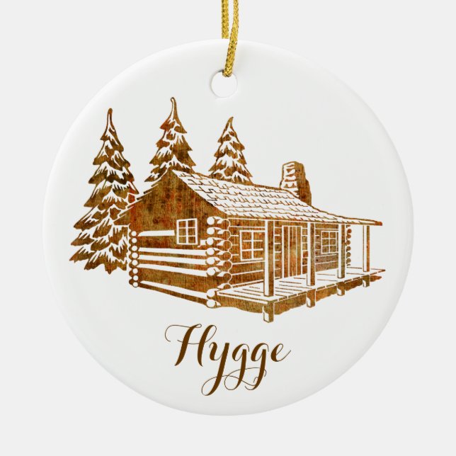 Ornamento De Cerâmica Cozy Log Cabin - Hygge ou seu próprio texto (Frente)