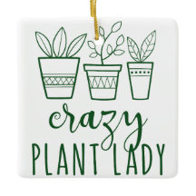 CRAZY PLANANT LADY