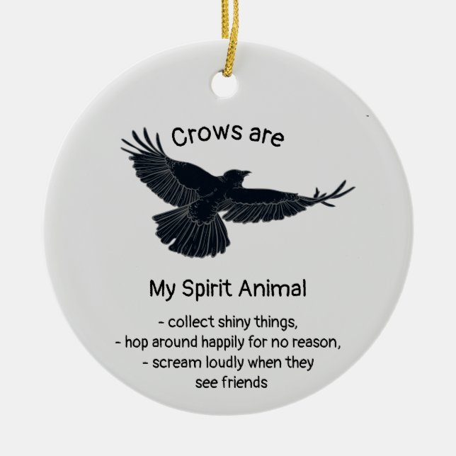 Ornamento De Cerâmica Crows Bird Spirit Humor Quote Totem (Frente)