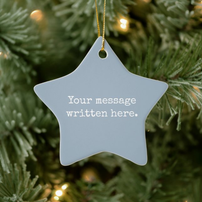 Ornamento De Cerâmica Custom Dusty Blue Your Message Personalized Star (Árvore)