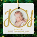 Ornamento De Cerâmica Custom Name First Christmas Photo Keepsake<br><div class="desc">This cute Baby's First Christmas Photo Ornament is decorated with the word JOY in stylish gold script typography on a white background.
Easily customizable with your photo,  name,  and year.</div>