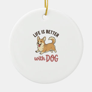 Ornamento De Cerâmica Cute Corgi Cachorro Vida É Melhor Com Cão Design_1