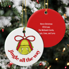 Ornamento De Cerâmica Cute Jingle All The Way Custom Christmas 