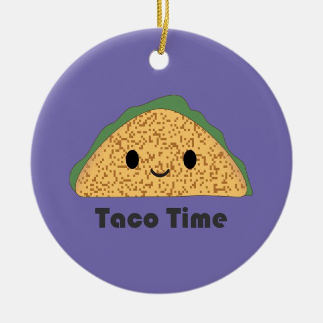 Ornamento De Cerâmica Cute Kawaii Taco Time Taco (Frente)
