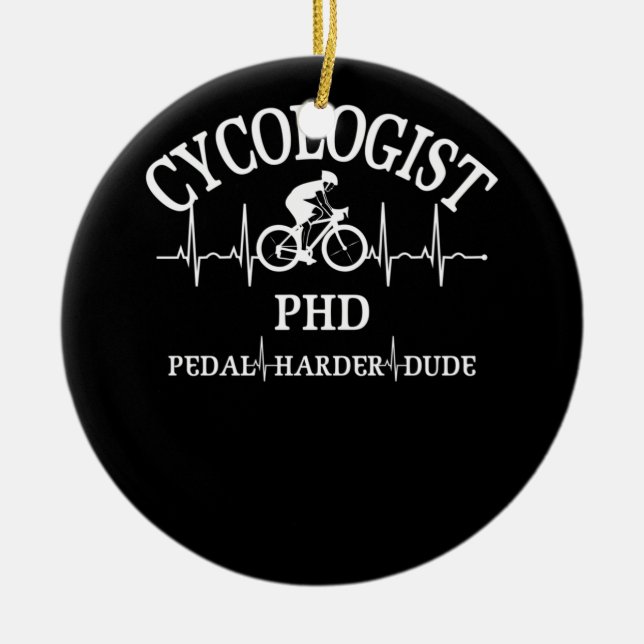 Ornamento De Cerâmica Cycologist PhD Pedal Mais Duro Pulso (Frente)