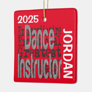 Ornamento De Cerâmica Dance Instructor Extraordinaire PERSONALIZADO