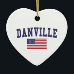 Ornamento De Cerâmica Danville CA EUA Flag<br><div class="desc">USA Flag Danville CA t shirts. Camisas incríveis de design,  T-Shirts,  Canecas de cerveja,  entre outros produtos. Incrível ideia de presente.</div>