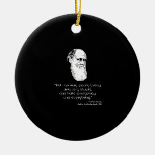 Ornamento De Cerâmica Darwin. Hoje estou muito mal