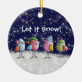 Ornamento De Cerâmica Deixais lhe para nevar!