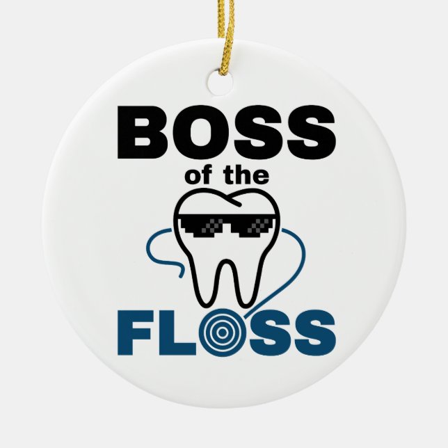 Ornamento De Cerâmica Dental Hygienist Boss of the Floss (Frente)