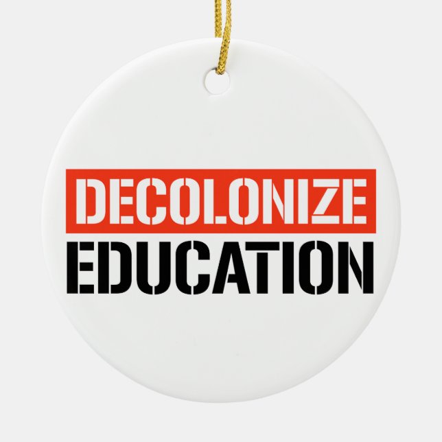 Ornamento De Cerâmica Descolonizar a educação (Frente)