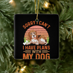 Ornamento De Cerâmica Desculpe, não posso ter planos com meu cachorro