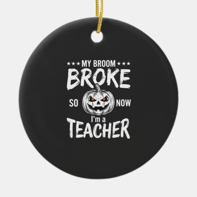 Ornamento De Cerâmica Design Divertido de Professora de Halloween com Va (Frente)