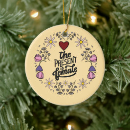 Ornamento De Cerâmica Design Único Feminino com uma Mensagem Positiva