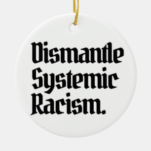 Ornamento De Cerâmica Desmantelar Racismo Sistêmico