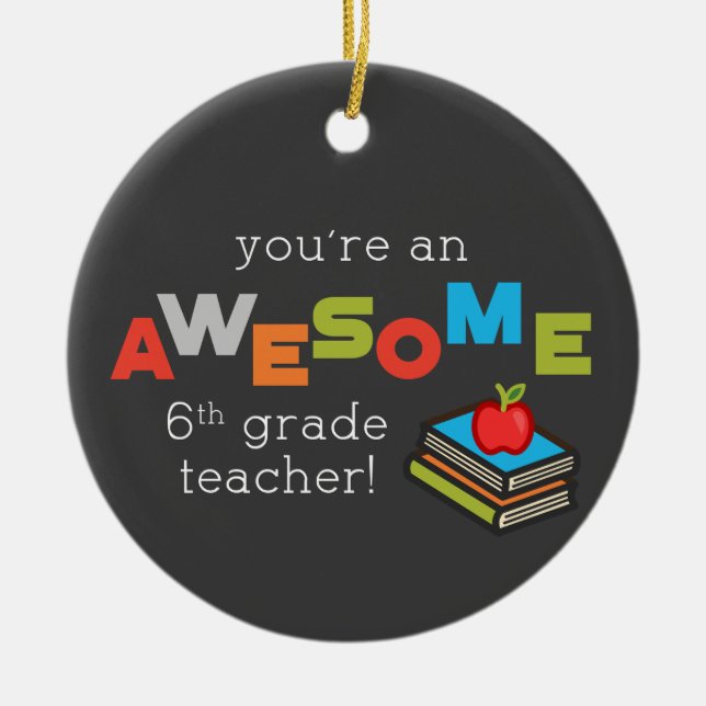 Ornamento De Cerâmica Dia de Apreciação de Professores do Sexto Grau, In (Frente)