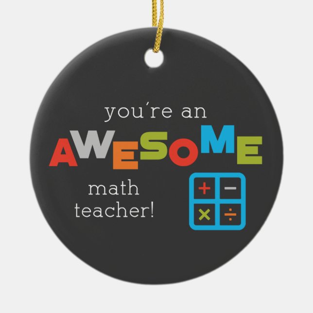 Ornamento De Cerâmica Dia de Apreciação do Professor de Matemática, Incr (Frente)