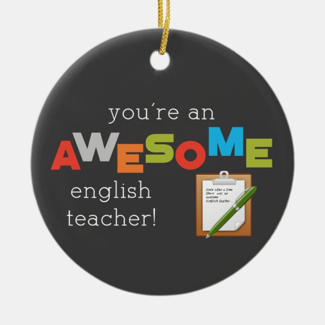 Ornamento De Cerâmica Dia de Apreciação do Professor Inglês, Incrível (Frente)