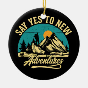 Ornamento De Cerâmica diga sim a novas aventuras vintage Mountain advent