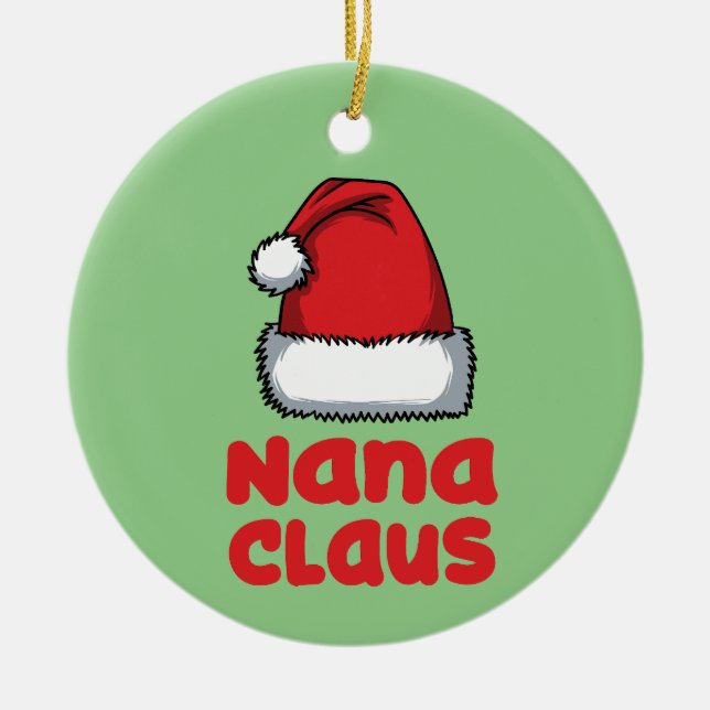 Ornamento De Cerâmica Divertido Nana Gift - Nana Claus (Frente)