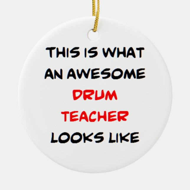 Ornamento De Cerâmica drum teacher, awesome (Frente)