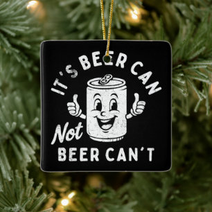Ornamento De Cerâmica É Cerveja não pode Cerveja não é um Bebendo engraç