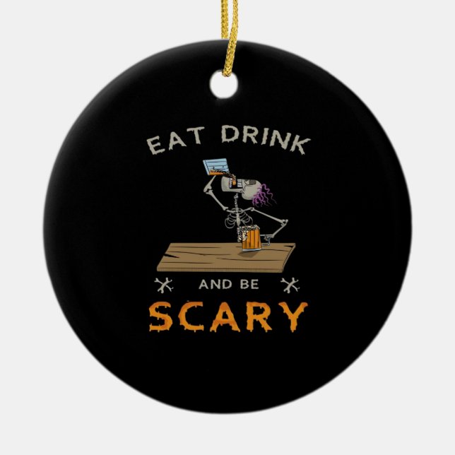 Ornamento De Cerâmica Eat Drink And Be Scary Aesthetic Graphic (Frente)