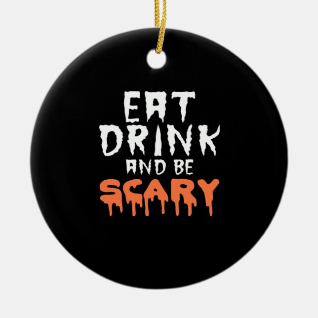 Ornamento De Cerâmica Eat Drink And Be Scary Funny Halloween Minimal Cle (Frente)