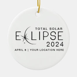 Ornamento De Cerâmica Eclipse Solar 2024 Localização Personalizada Comem