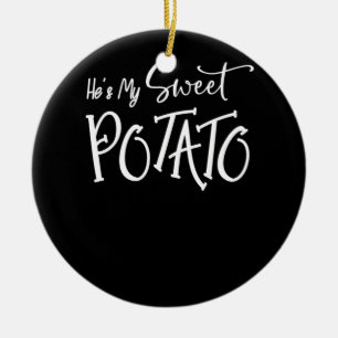 Ornamento De Cerâmica Ele é a minha batata doce I Yam Shirts Ação de 