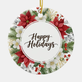 Ornamento De Cerâmica Elegant Festive Floral Happy Holidays Christmas