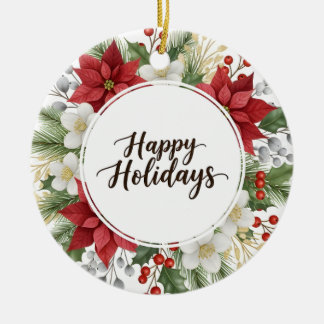 Ornamento De Cerâmica Elegant Festive Floral Happy Holidays Christmas 